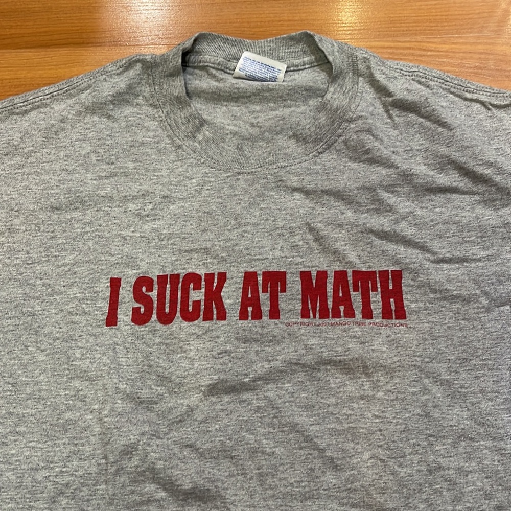 I Suck At Math graphic t-shirt
